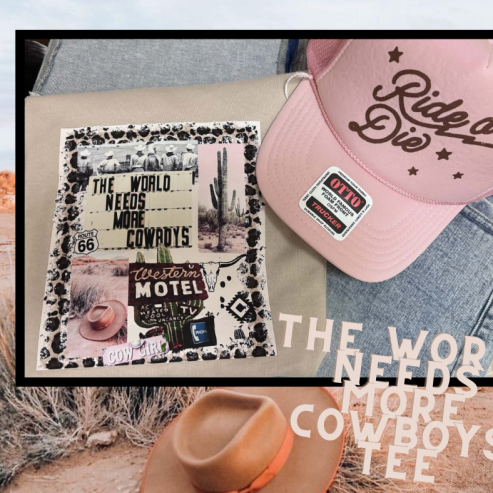 The World Needs More Cowboys Tee